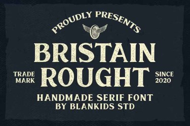 Bristain Rought Serif Font free download – Vintage font preview