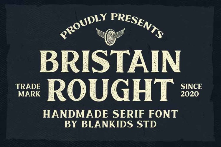 Bristain Rought Serif Font free download preview 3 – Serif Fonts font