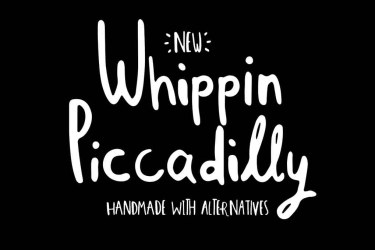 Whippin Piccadilly Font free download – Script And Handwritten font preview